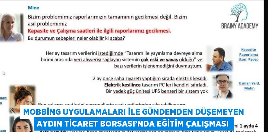 MOBBİNG UYGULAMALARI İLE GÜNDEMDEN DÜŞEMEYEN AYDIN TİCARET BORSASI’NDA EĞİTİM ÇALIŞMASI