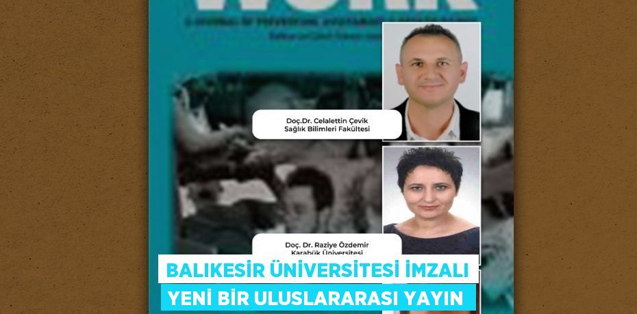 Balıkesir Üniversitesi İmzalı Yeni Bir Uluslararası Yayın