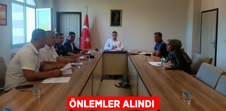 Önlemler alındı