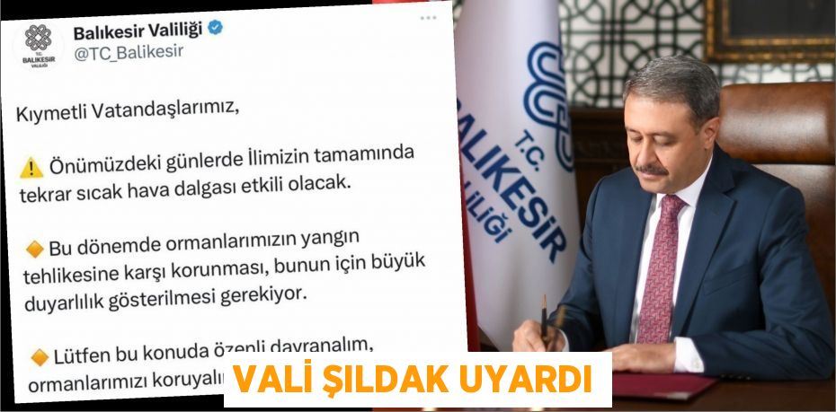 Vali Şıldak uyardı