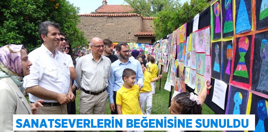 Sanatseverlerin beğenisine sunuldu