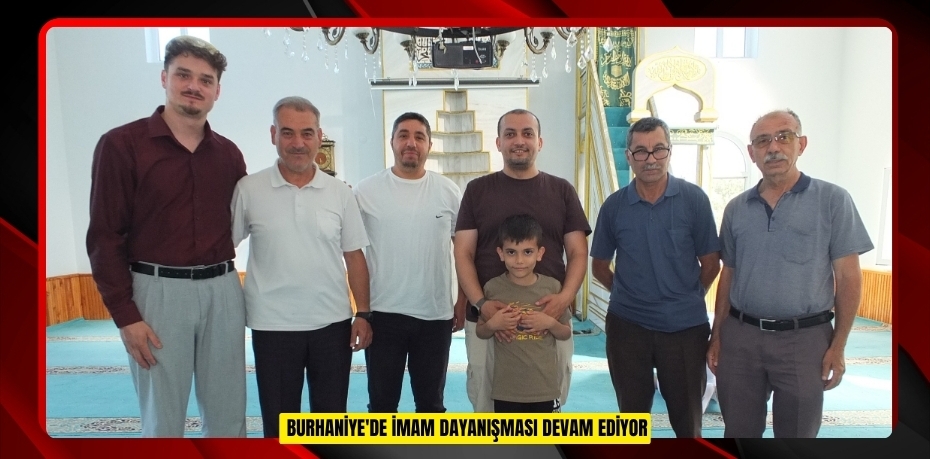  Burhaniye'de imam dayanışması devam ediyor  