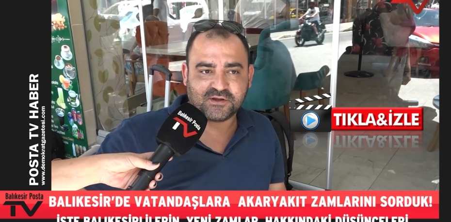 BALIKESİR'DE VATANDAŞLARA AKARYAKIT ZAMLARINI SORDUK !