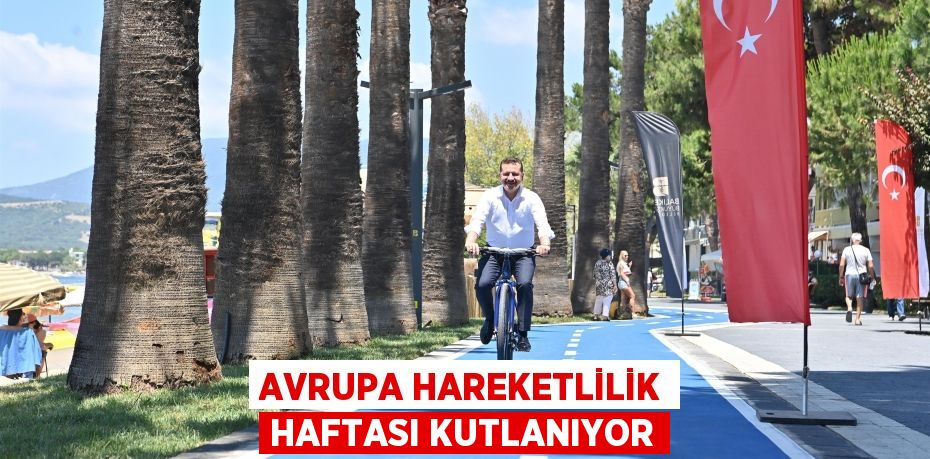 Avrupa Hareketlilik Haftası kutlanıyor