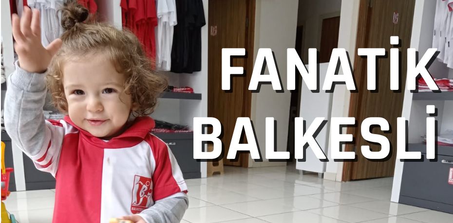 FANATİK BALKESLİ