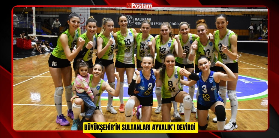 BÜYÜKŞEHİR’İN SULTANLARI AYVALIK’I DEVİRDİ