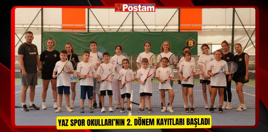 Yaz Spor Okulları’nın 2. dönem kayıtları başladı