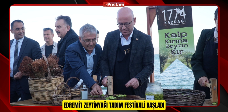 EDREMİT ZEYTİNYAĞI TADIM FESTİVALİ BAŞLADI