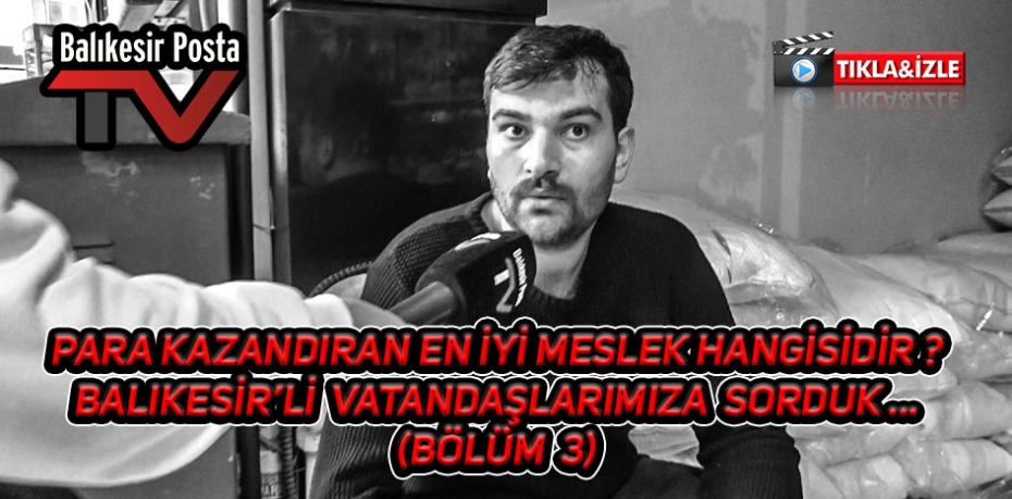 En çok para kazandıran meslek hangisidir ? (Bölüm 3)