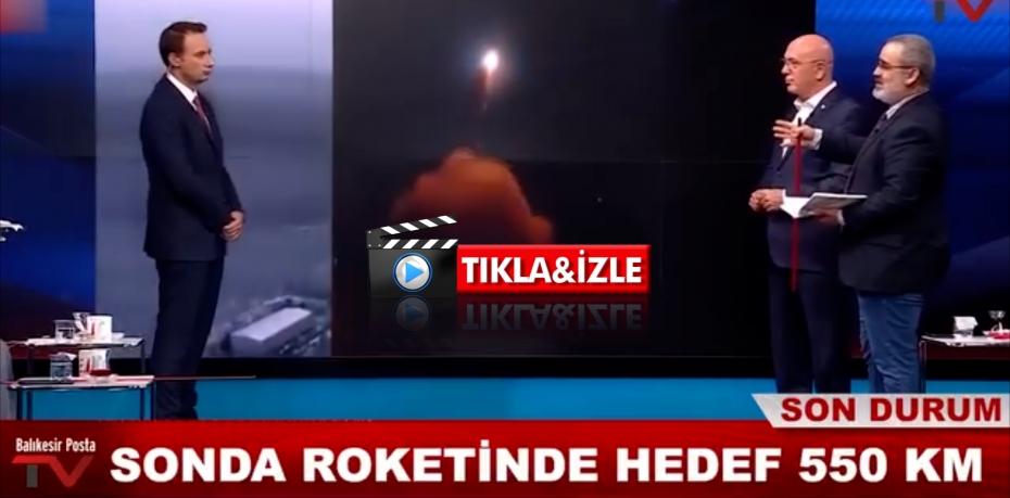 SONDA ROKETİNDE HEDEF 550 KM