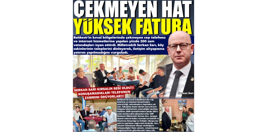 ÇEKMEYEN HAT YÜKSEK FATURA