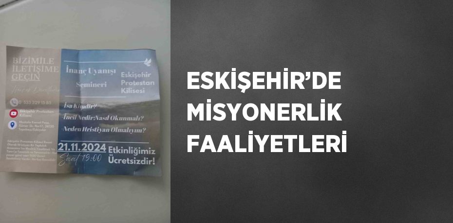 ESKİŞEHİR’DE MİSYONERLİK FAALİYETLERİ