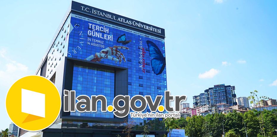 İstanbul Atlas Üniversitesi 8 Öğretim Görevlisi ve Araştırma Görevlisi Alacak