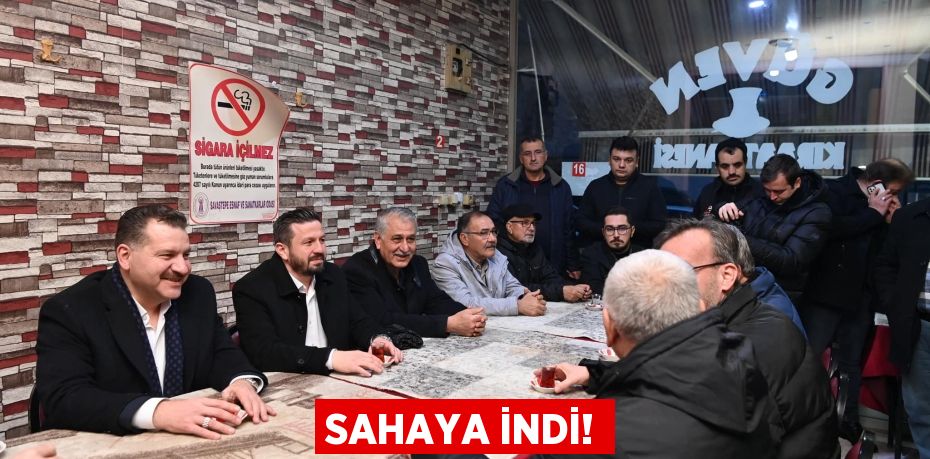 SAHAYA İNDİ!