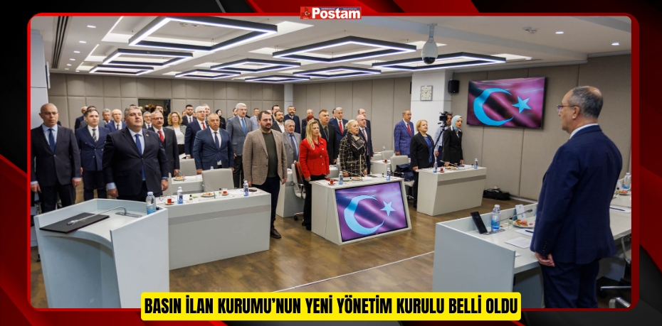 BASIN İLAN KURUMU’NUN YENİ YÖNETİM KURULU BELLİ OLDU