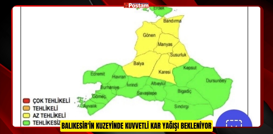 Balıkesir'in kuzeyinde kuvvetli kar yağışı bekleniyor