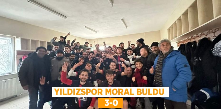 YILDIZSPOR MORAL BULDU   3-0