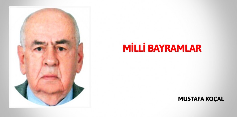 MİLLİ BAYRAMLAR