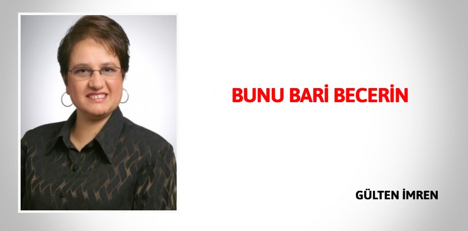 BUNU BARİ BECERİN