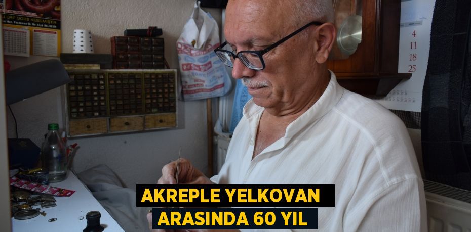 AKREPLE YELKOVAN  ARASINDA 60 YIL