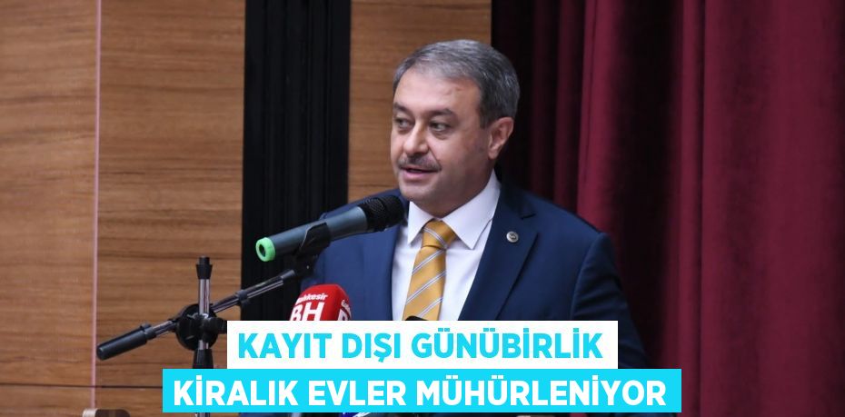 Kayıt dışı günübirlik kiralık evler mühürleniyor