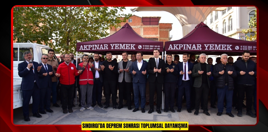 Sındırgı’da deprem sonrası toplumsal dayanışma