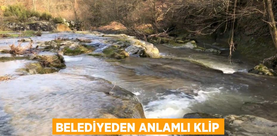 Belediyeden anlamlı klip