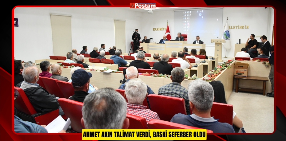 AHMET AKIN TALİMAT VERDİ, BASKİ SEFERBER OLDU
