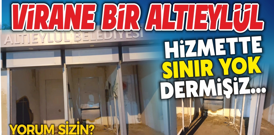 VİRANE BİR ALTIEYLÜL!