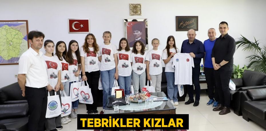 TEBRİKLER KIZLAR