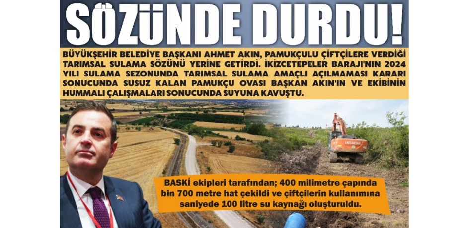 SÖZÜNDE DURDU!