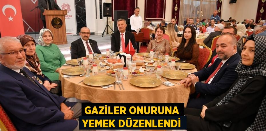 Gaziler Onuruna Yemek Düzenlendi