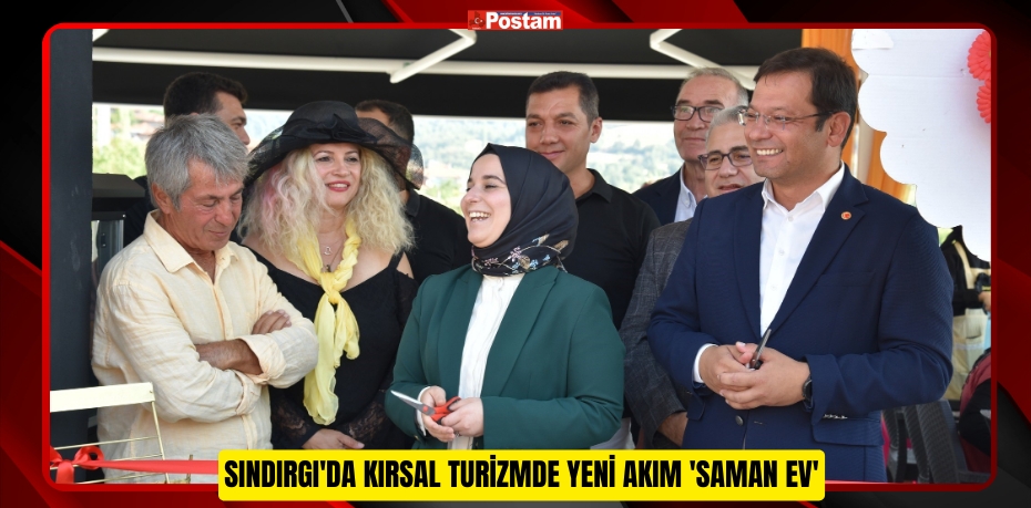 Sındırgı'da kırsal turizmde yeni akım 'Saman Ev'