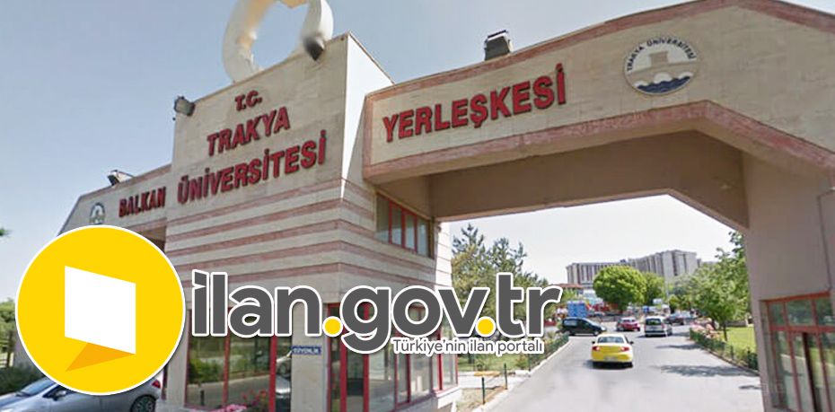 Trakya Üniversitesi 4/B Sözleşmeli Personel Alacak