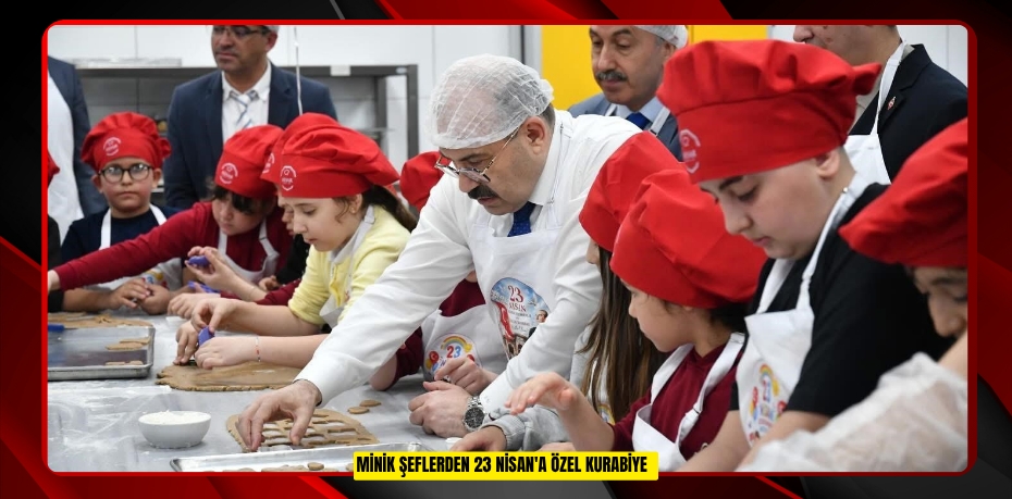 Minik şeflerden 23 Nisan'a özel kurabiye