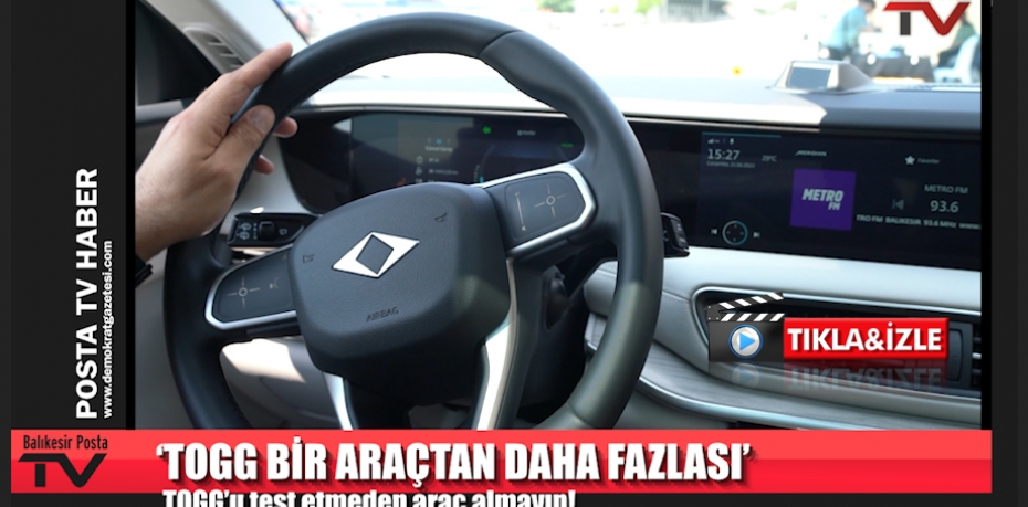 TOGG’u test etmeden araç almayın!