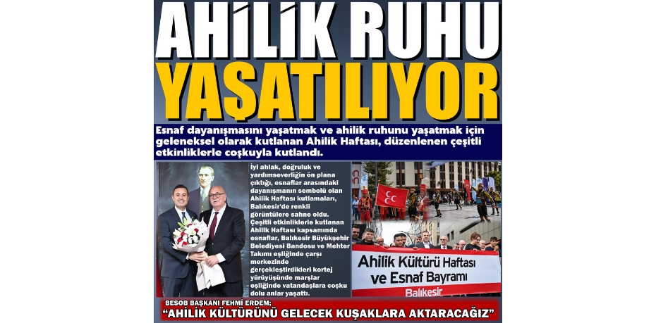 AHİLİK RUHU YAŞATILIYOR