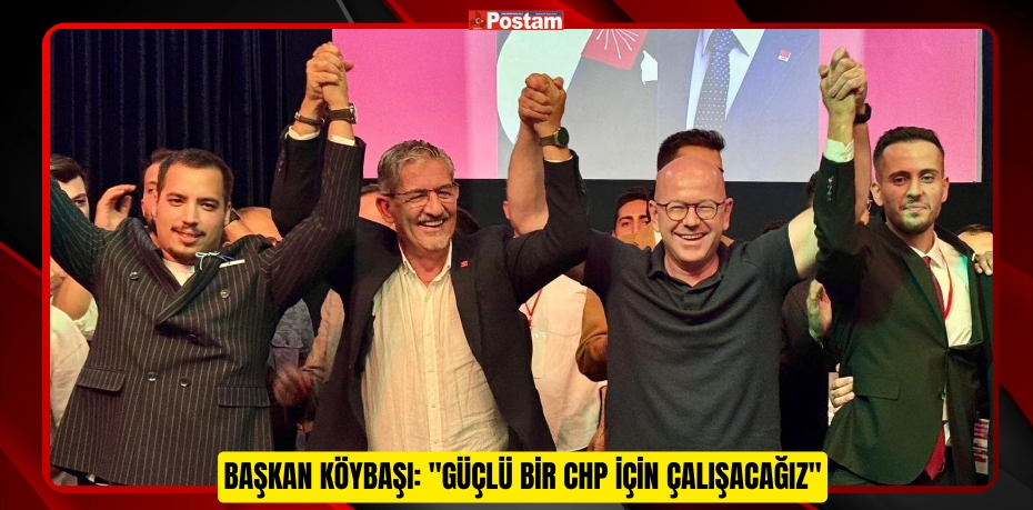 CHP BALIKESİR İL BAŞKANI ERDEN KÖYBAŞI: &quot;GÜÇLÜ BİR CHP İÇİN ÇALIŞACAĞIZ&quot;