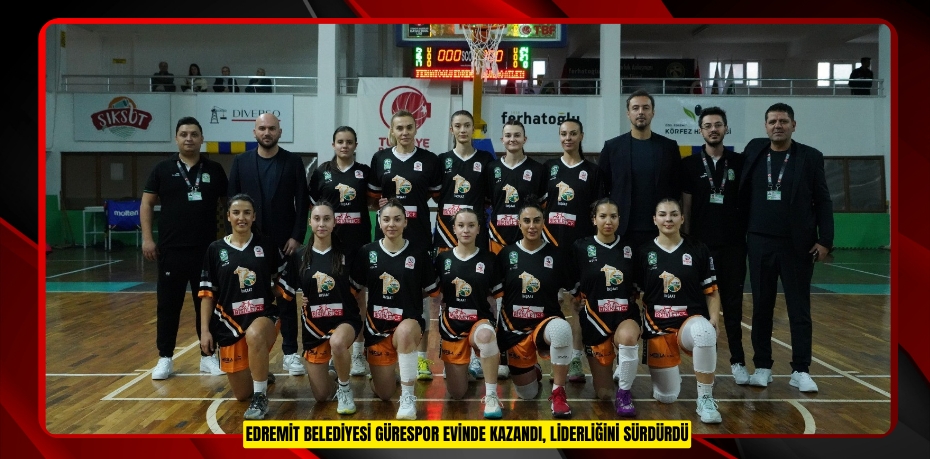 Edremit Belediyesi Gürespor evinde kazandı, liderliğini sürdürdü  