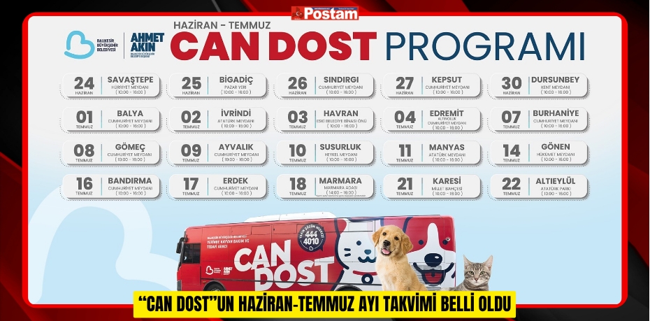  ‘‘CAN DOST’’UN HAZİRAN-TEMMUZ AYI TAKVİMİ BELLİ OLDU