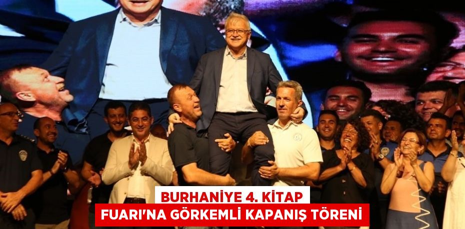 Burhaniye 4. Kitap Fuarı'na görkemli kapanış töreni