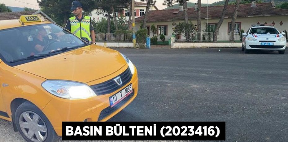 Basın Bülteni (2023416)