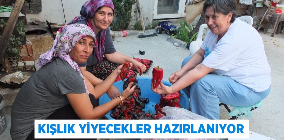 Kışlık yiyecekler hazırlanıyor