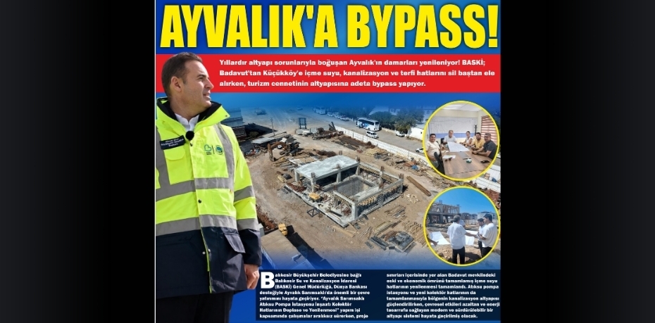 AYVALIK'A BYPASS!