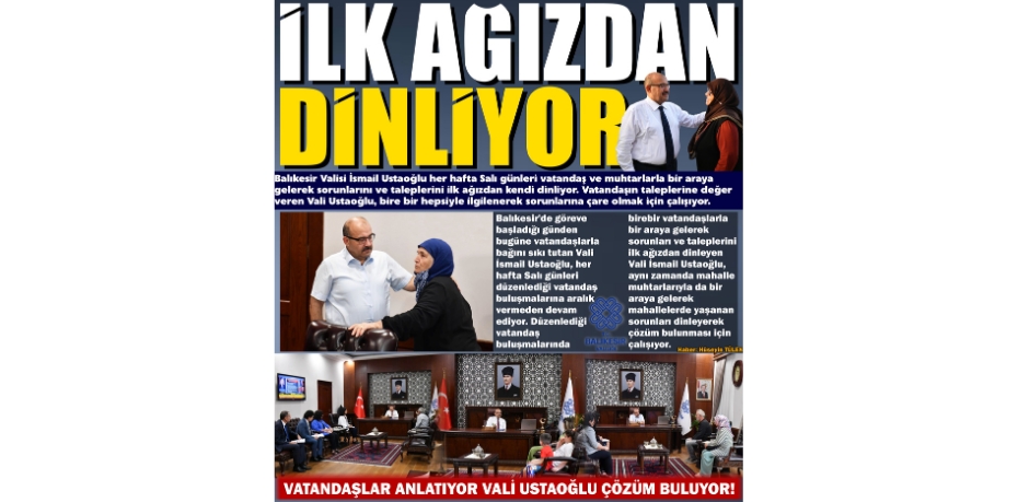 İLK AĞIZDAN DİNLİYOR