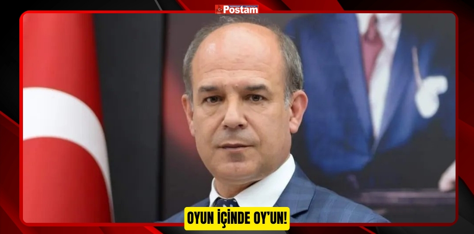 OYUN İÇİNDE OY’UN!