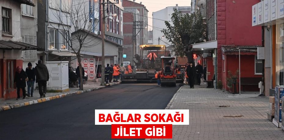 Bağlar Sokağı jilet gibi