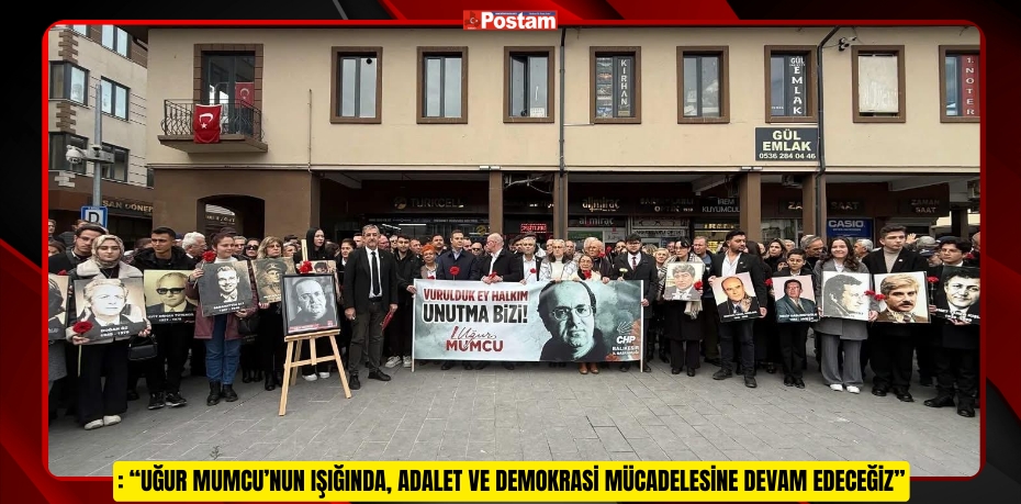 Başkan Erden Köybaşı: “Uğur Mumcu’nun Işığında, Adalet ve Demokrasi Mücadelesine Devam Edeceğiz”