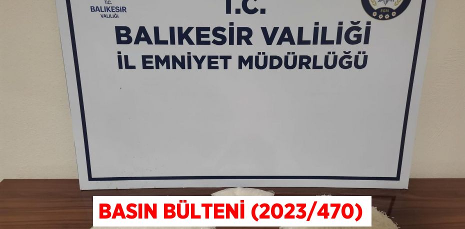 Basın Bülteni (2023/470)