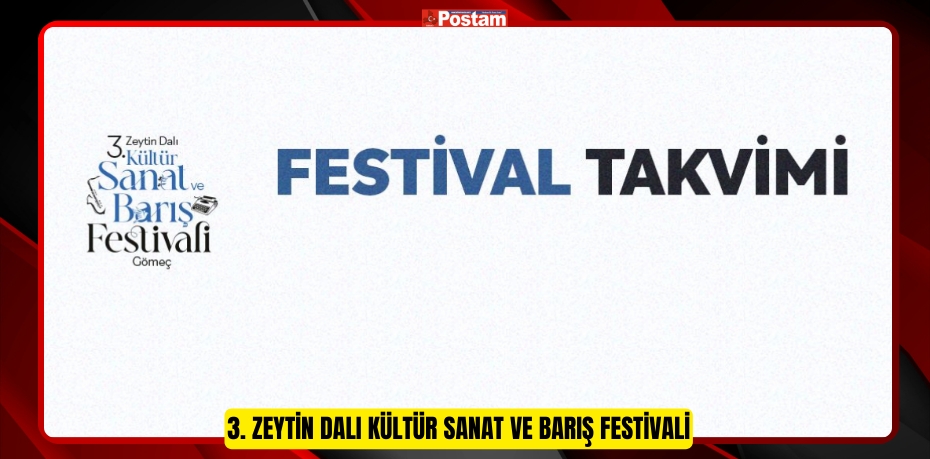 3. Zeytin Dalı Kültür Sanat ve Barış Festivali